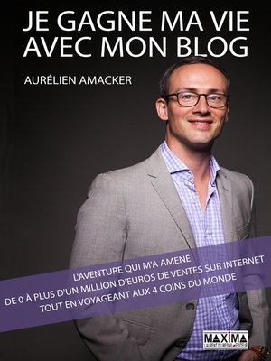 cover image of Je gagne ma vie avec mon blog